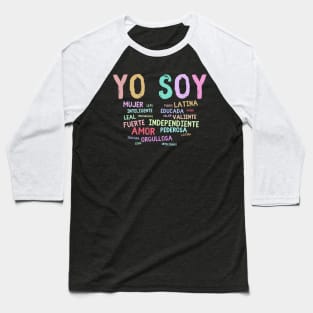 Yo Soy Shirt, Mujer Latina Shirt, Educada Magica Tee, Educated Latina, Mexican Latina Muier Independiente, Camisa De Latina Baseball T-Shirt